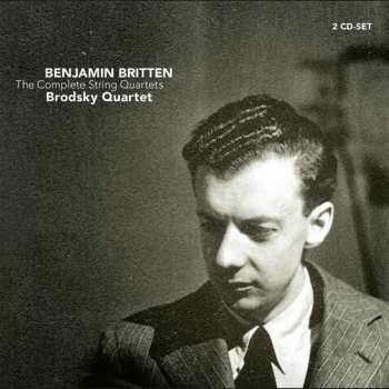 Benjamin Britten: The Complete String Quartets CD