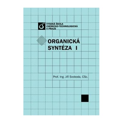 Organická syntéza I