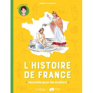 L'histoire de France racontée pour les écoliers - Mon livret CE1 | Gwenaëlle de Maleissye (2019)
