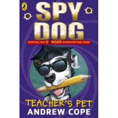 Spy Dog Teachers Pet Cope AndrewPaperback