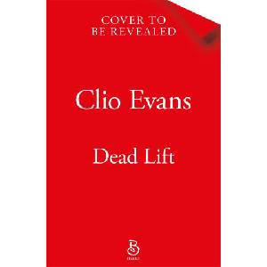 Dead Lift | Clio Evans (2026)