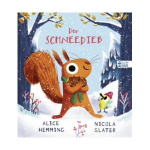 Der Schneedieb | Alice Hemming, Nicola Slater (2024)