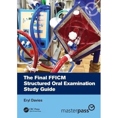 Final FFICM Structured Oral Examination Study Guide