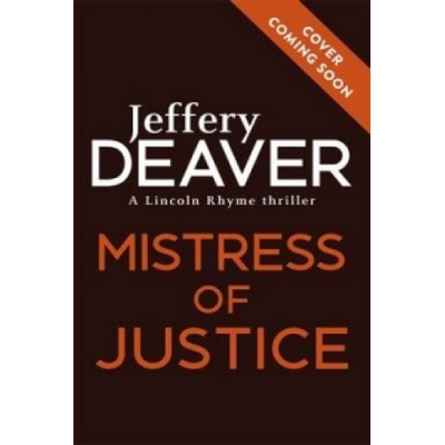 Mistress of Justice Deaver Jeffery