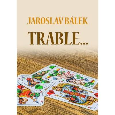Trable…