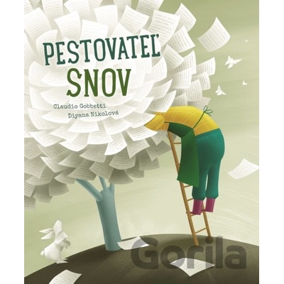Pestovateľ snov - Claudio Gobbeti