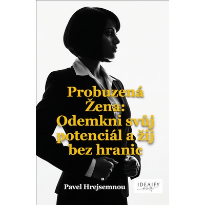 Probuzená Žena - Pavel Hrejsemnou