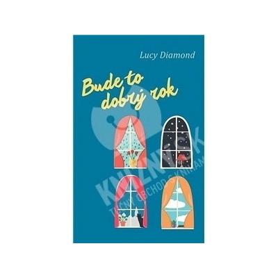 Lucy Diamond - Bude to dobrý rok