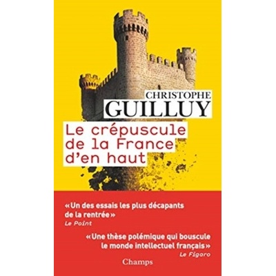 Le crepuscule de la France d\'en haut