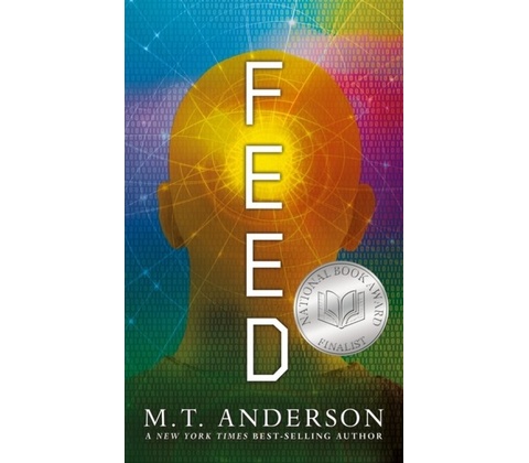 Feed - M. T. Anderson