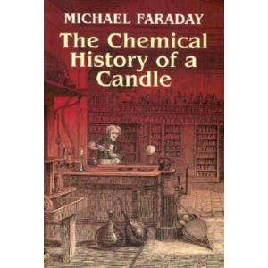 Chemical History of a Candle (ISBN: 9780486425429)