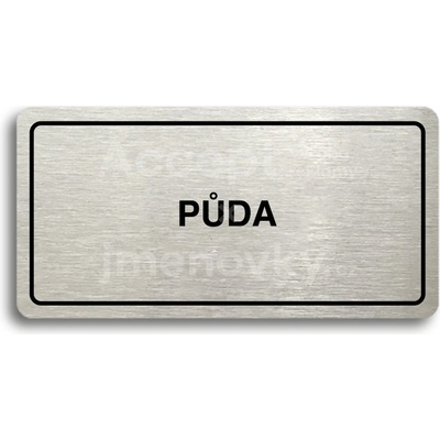 ACCEPT Piktogram PŮDA - stříbrná tabulka - černý tisk