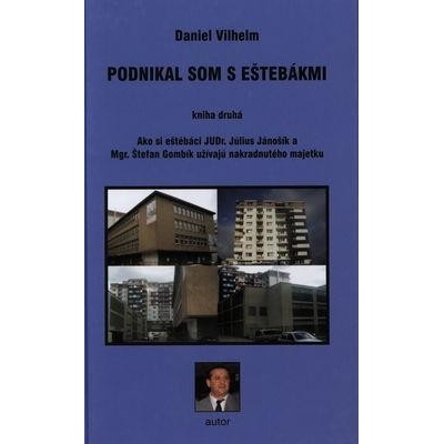 Podnikal som s eštebákmi - kniha druhá