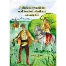 Trblietavé hviezdičky nad hradmi, zámkami a kaštieľmi