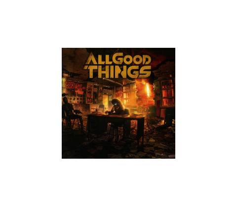ALL GOOD THINGS - A Hope In Hell CD