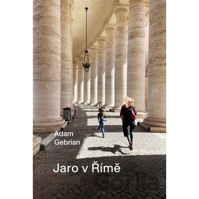 Jaro v Římě - Adam Gebrian