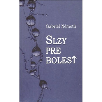 Slzy pre bolesť