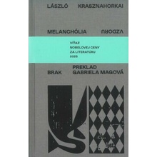 Melanchólia vzdoru - Krasznahorkai László
