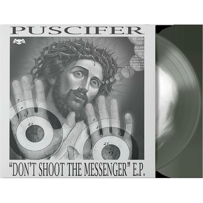 Don't Shoot the Messenger E.P. - Puscifer LP