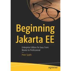 Beginning Jakarta EE | Peter Spath (ISBN: 9781484250785)