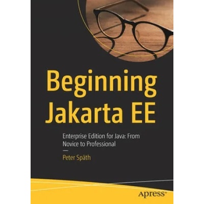 Beginning Jakarta EE | Peter Spath