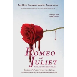 Romeo and Juliet Translated into Modern English | Sj Hills, William Shakespeare (ISBN: 9781702533096)