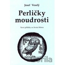 Perličky moudrosti - Josef Veselý