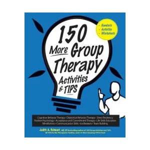 150 More Group Therapy Activities & Tips | Judith Belmont (ISBN: 9781683730156)