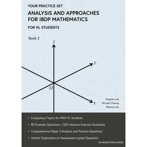 Analysis and Approaches for IBDP Mathematics Book 2 | Michael Cheung, Balance Lee (ISBN: 9789887413448)