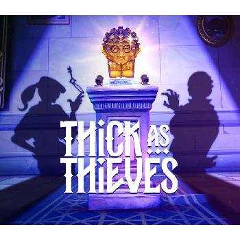 Thick As Thieves
