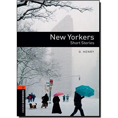 New Yorkers - Short Stories - O. Henry Retold by Diane Mowat