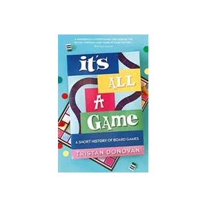 It's All a Game | Tristan Donovan (ISBN: 9781786494542)