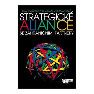 Strategické aliance se zahraničními partnery - Leo Vodáček, Oĺga Vodáčková