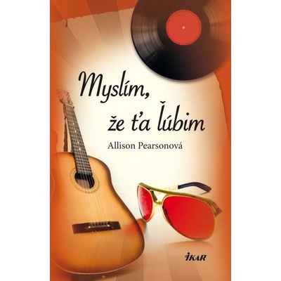 Allison Pearsonová - Myslím, že ťa ľúbim