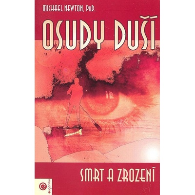 Osudy duší - Newton Michael