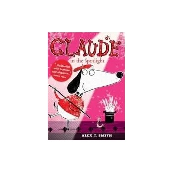 Image 1 of Claude in the Spotlight | Alex T Smith