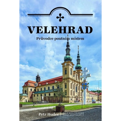 Velehrad - Průvodce poutním místem