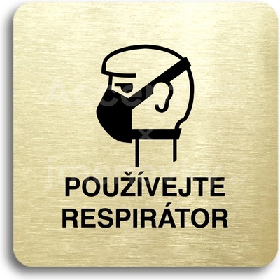 ACCEPT Piktogram používejte respirátor II - zlatá tabulka - černý tisk bez rámečku
