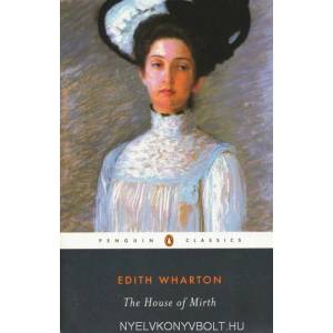 House of Mirth | Edith Wharton (ISBN: 9780140187298)