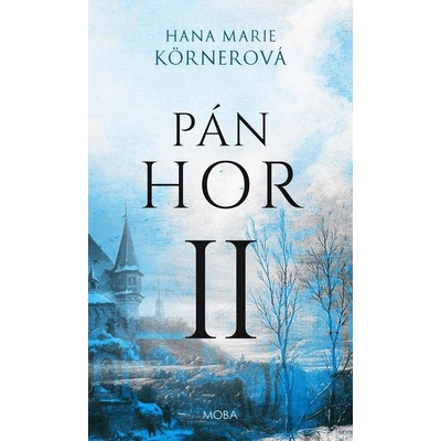 Pán hor II. - 2. vydání