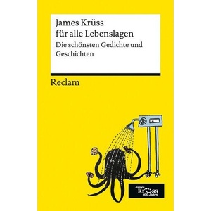 James Krüss für alle Lebenslagen. Die schönsten Gedichte und Geschichten | James Krüss (ISBN: 9783150147665)