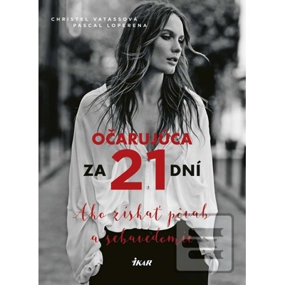 Očarujúca za 21 dní: Ako získať pôvab a sebavedomie