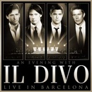 Il Divo - An Evening With : Live In Barcelona , CD+DVD