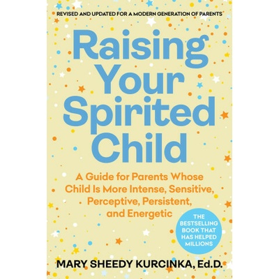 RAISING YOUR SPIRITED CHILD E04