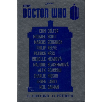Doctor Who 11 doktorů, 11 příběhů - Eoin Colfer; Michael Scott; Marcus Sedgwick