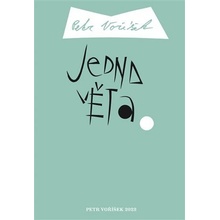 Jedna věta Petr Voříšek - Petr Voříšek