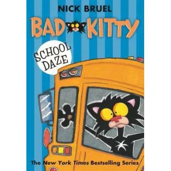 Image 1 of Bad Kitty School Daze | Nick Bruel