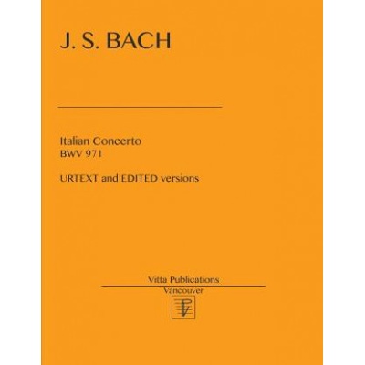 Italian Concerto BWV 971: Edited and URTEXT versions