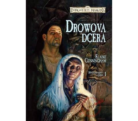 Drowova dcera - Elaine Cunningham