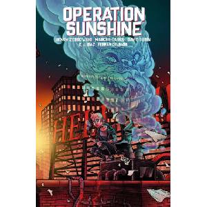 Operation Sunshine Volume 1: Blood Run | Marcus Parks, David Rubin (ISBN: 9781506737560)